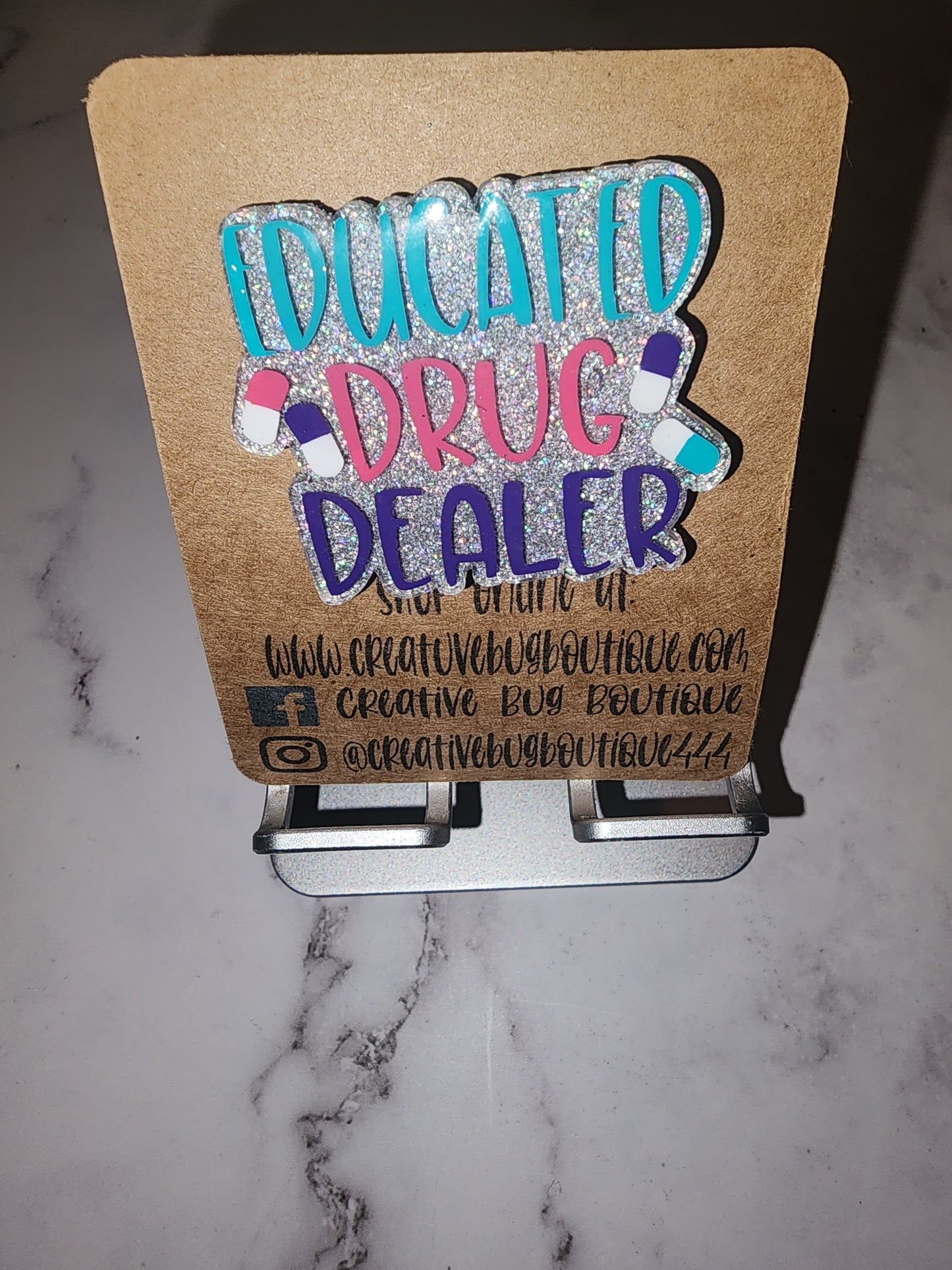 Educated Drug Dealer Badge Reel