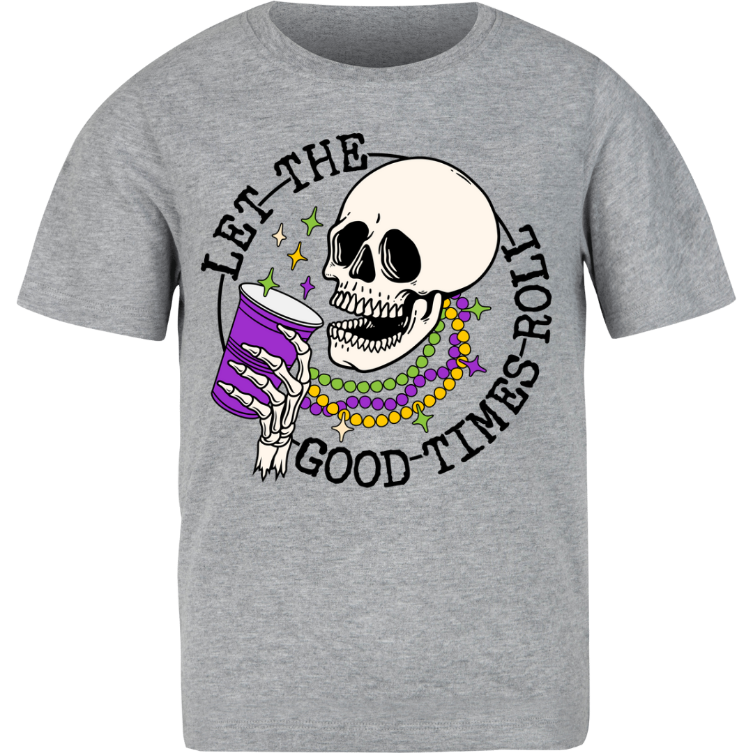 Let The Good Times Roll Skullie Shirt