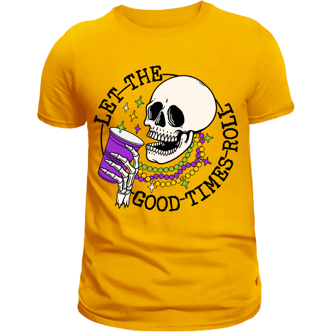 Let The Good Times Roll Skullie Shirt