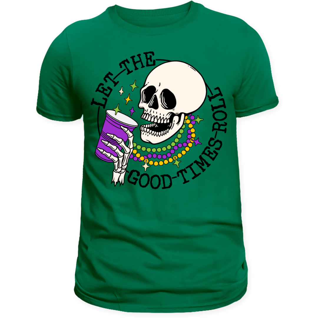 Let The Good Times Roll Skullie Shirt